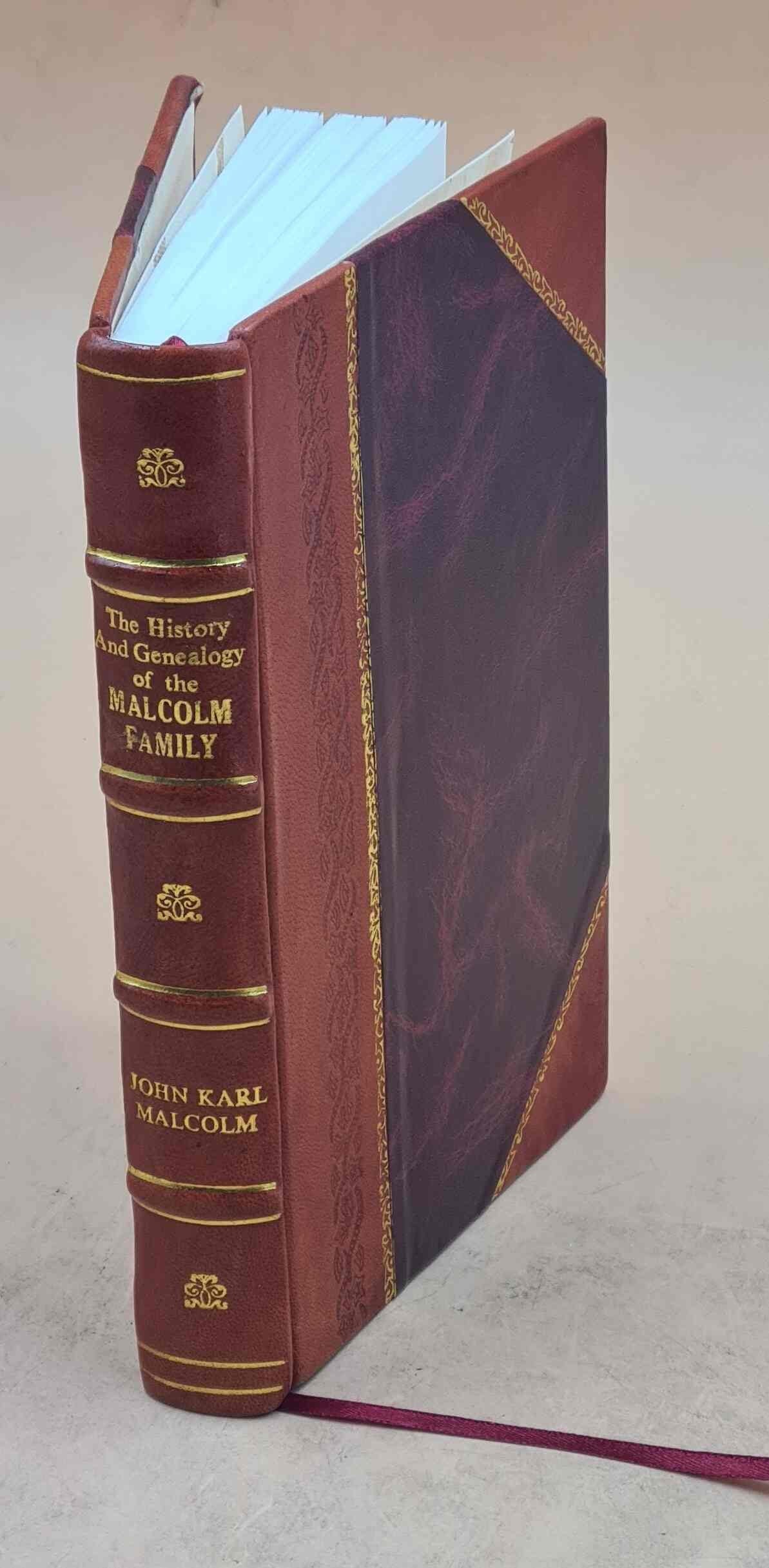 Genealogy of the Malcolm Family Leather Bound Z403